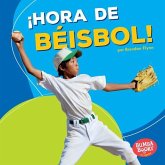 ¡Hora de béisbol! (Baseball Time!) (eBook, ePUB) ¡Hora de béisbol! (Baseball Time!) (eBook, ePUB)