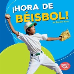 ¡Hora de béisbol! (Baseball Time!) (eBook, ePUB) - Flynn, Brendan