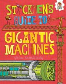 Stickmen's Guide to Gigantic Machines (eBook, ePUB)