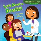 Let's Meet a Dentist (eBook, ePUB) Let's Meet a Dentist (eBook, ePUB)