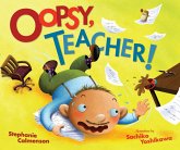 Oopsy, Teacher! (eBook, ePUB) Oopsy, Teacher! (eBook, ePUB)