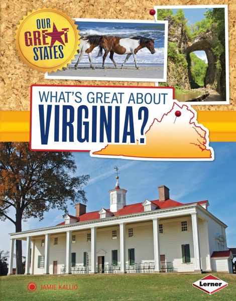What's Great about Virginia? (eBook, ePUB) What's Great about Virginia? (eBook, ePUB)