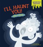 I'll Haunt You! (eBook, ePUB)