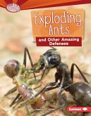 Exploding Ants and Other Amazing Defenses (eBook, ePUB) Exploding Ants and Other Amazing Defenses (eBook, ePUB)