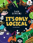 It's Only Logical (eBook, ePUB)