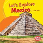 Let's Explore Mexico (eBook, ePUB)
