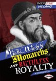 Merciless Monarchs and Ruthless Royalty (eBook, ePUB) Merciless Monarchs and Ruthless Royalty (eBook, ePUB)