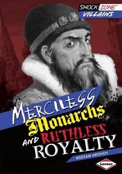 Cover Merciless Monarchs and Ruthless Royalty (eBook, ePUB)