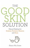 The Good Skin Solution (eBook, ePUB)