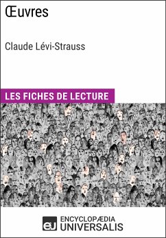 Œuvres de Claude Lévi-Strauss (eBook, ePUB) - Encyclopaedia Universalis