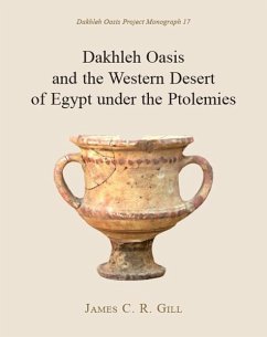 Cover Dakhleh Oasis and the Western Desert of Egypt under the Ptolemies (eBook, ePUB)