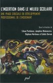 L'insertion dans le milieu scolaire (eBook, PDF) L'insertion dans le milieu scolaire (eBook, PDF)