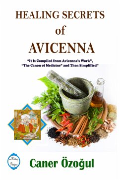 Healing Secrets of Avicenna (eBook, ePUB) - Özogul, Caner