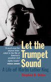 Let The Trumpet Sound: A Life Of Martin Luther King Jr (eBook, ePUB)
