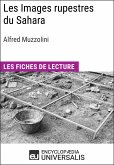 Les Images rupestres du Sahara d'Alfred Muzzolini (eBook, ePUB)