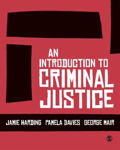 An Introduction to Criminal Justice (eBook, ePUB) An Introduction to Criminal Justice (eBook, ePUB)