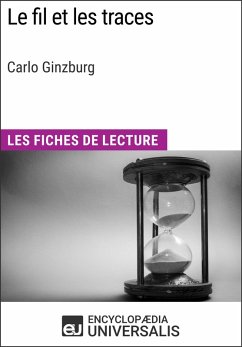 Le Fil et les traces de Carlo Ginzburg (eBook, ePUB) - Encyclopaedia Universalis