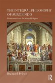 The Integral Philosophy of Aurobindo (eBook, ePUB)