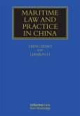 Maritime Law and Practice in China (eBook, PDF) Maritime Law and Practice in China (eBook, PDF)