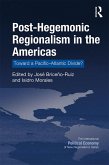 Post-Hegemonic Regionalism in the Americas (eBook, ePUB)