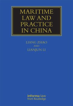 Maritime Law and Practice in China (eBook, ePUB) - Zhao, Liang; Lianjun, Li