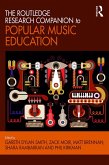 The Routledge Research Companion to Popular Music Education (eBook, PDF)