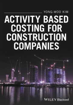 Activity Based Costing for Construction Companies (eBook, ePUB) - Kim, Yong-Woo