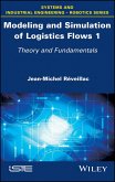 Modeling and Simulation of Logistics Flows 1 (eBook, ePUB)