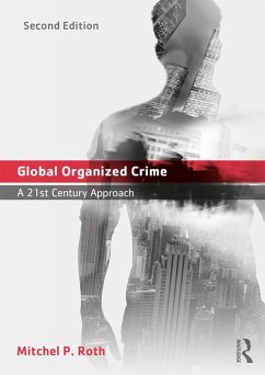 Global Organized Crime (eBook, PDF) - Roth, Mitchel P.