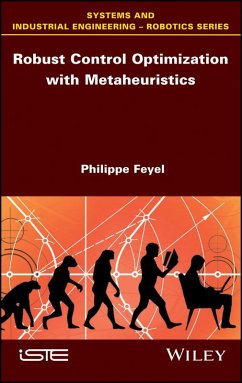 Robust Control Optimization with Metaheuristics (eBook, ePUB) - Feyel, Philippe