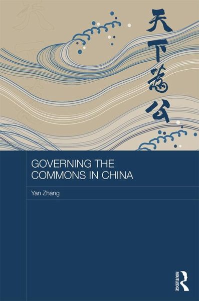 Governing the Commons in China (eBook, ePUB)