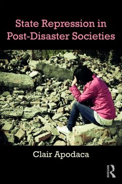 State Repression in Post-Disaster Societies (eBook, PDF) - Apodaca, Clair