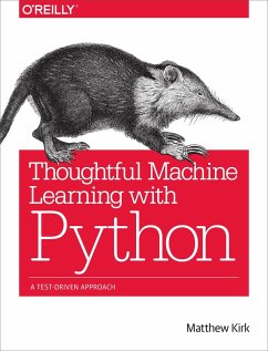 Thoughtful Machine Learning with Python (eBook, PDF) - Kirk, Matthew