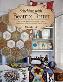 Stitching with Beatrix Potter (eBook, ePUB) Stitching with Beatrix Potter (eBook, ePUB)