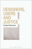 Designers, Users and Justice (eBook, PDF)