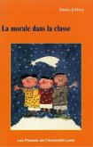 La morale dans la classe (eBook, PDF) La morale dans la classe (eBook, PDF)