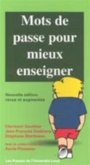 Mots de passe pour mieux enseigner 2e ed (eBook, PDF)
