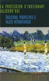 Profession d'enseignant aujourd'hui La (eBook, PDF) Profession d'enseignant aujourd'hui La (eBook, PDF)