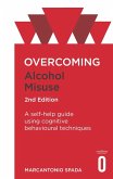Overcoming Alcohol Misuse, 2nd Edition (eBook, ePUB)