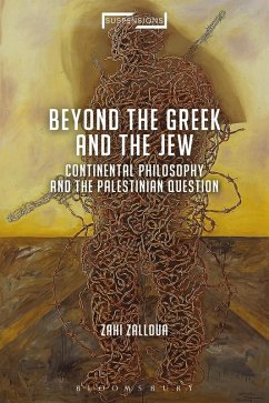 Continental Philosophy and the Palestinian Question (eBook, ePUB) - Zalloua, Zahi