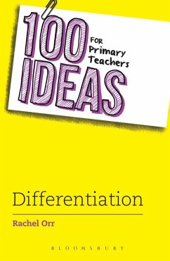 100 Ideas for Primary Teachers: Differentiation (eBook, ePUB) - Orr, Rachel