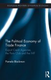 The Political Economy of Trade Finance (eBook, ePUB)