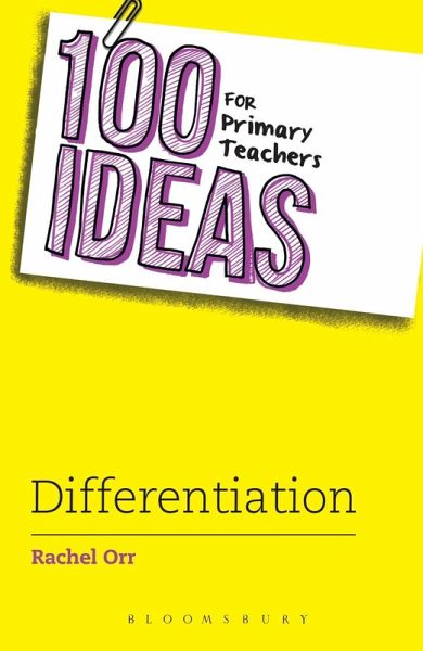 100 Ideas for Primary Teachers: Differentiation (eBook, PDF)