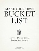 Make Your Own Bucket List (eBook, ePUB)
