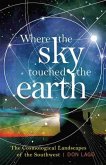Where the Sky Touched the Earth (eBook, ePUB)