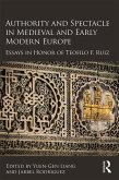 Authority and Spectacle in Medieval and Early Modern Europe (eBook, ePUB)