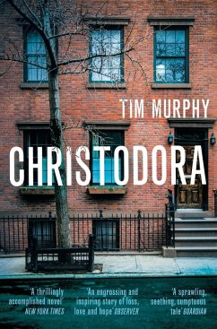 Christodora (eBook, ePUB) - Murphy, Tim