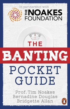 The Banting Pocket Guide (eBook, ePUB) - Noakes, Tim