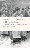 Gender and Citizenship in Historical and Transnational Perspective (eBook, PDF)