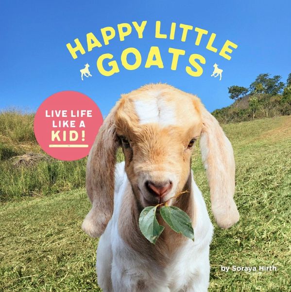Happy Little Goats (eBook, ePUB) Happy Little Goats (eBook, ePUB)